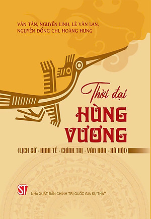 Thời đại Hùng Vương (Lịch sử - kinh tế - chính trị - văn hóa - xã hội)