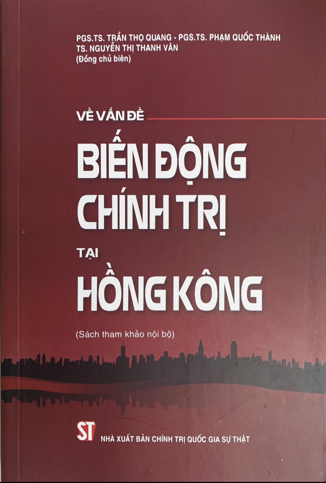 Về vấn đề biến động chính trị tại Hồng Kông (Sách tham khảo nội bộ)