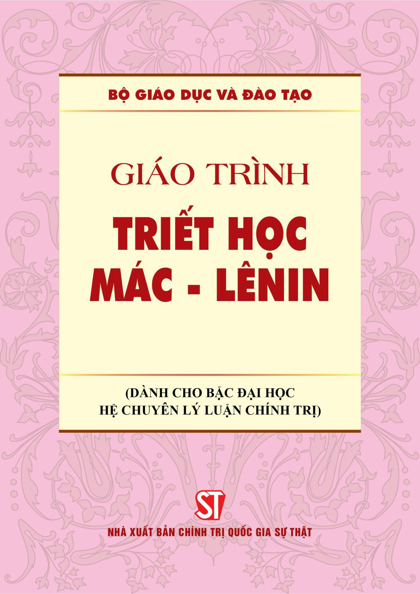 Giáo trình Triết học Mác - Lênin (Dành cho bậc đại học hệ chuyên lý luận chính trị)