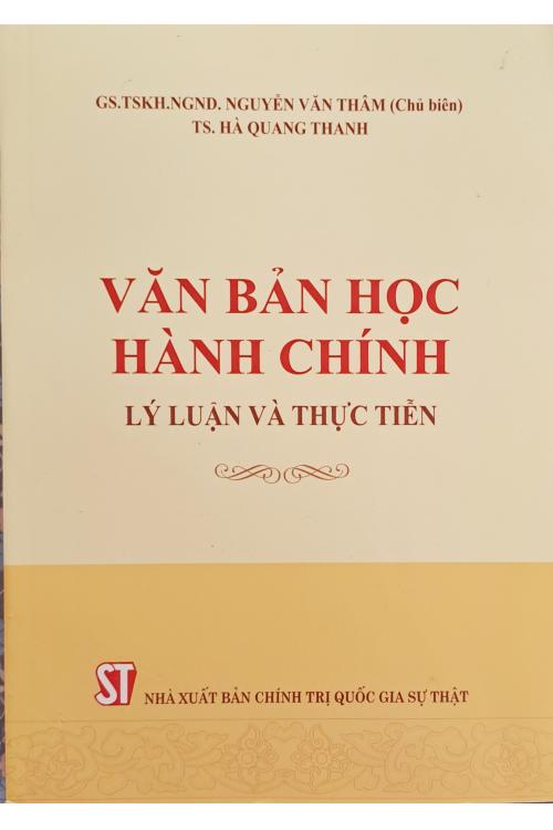 Văn bản học hành chính - Lý luận và thực tiễn
