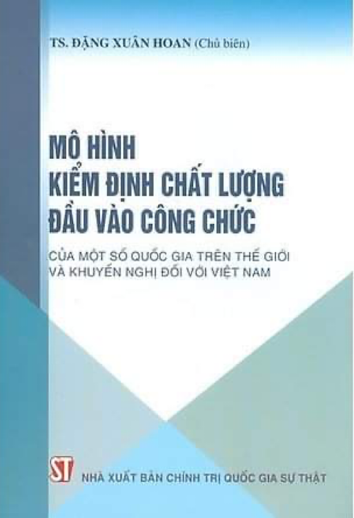 Mô hình kiểm định chất lượng đầu vào công chức của một số quốc gia trên thế giới và khuyến nghị đối với Việt Nam