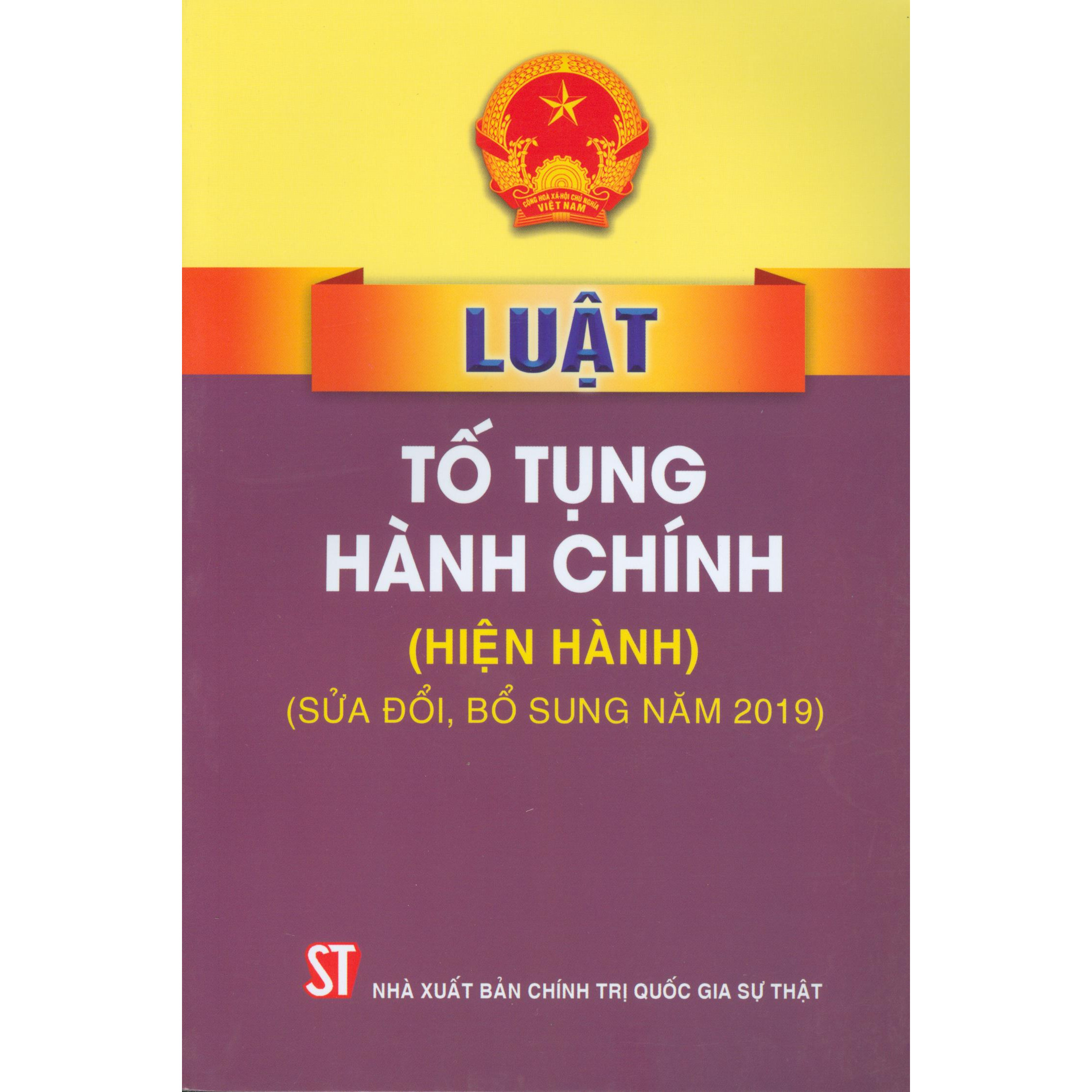 Luật Tố tụng hành chính (Hiện hành) (Sửa đổi, bổ sung năm 2019)