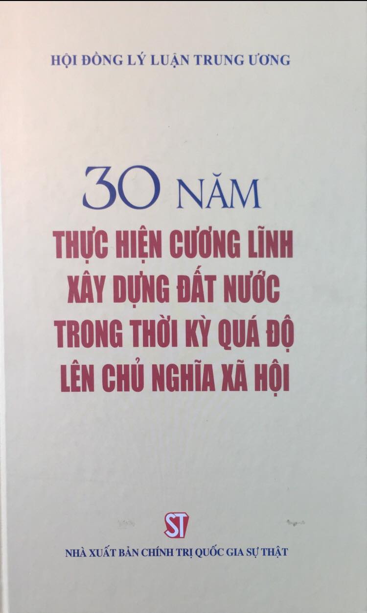 30 năm thực hiện Cương lĩnh xây dựng đất nước trong thời kỳ quá độ lên chủ nghĩa xã hội