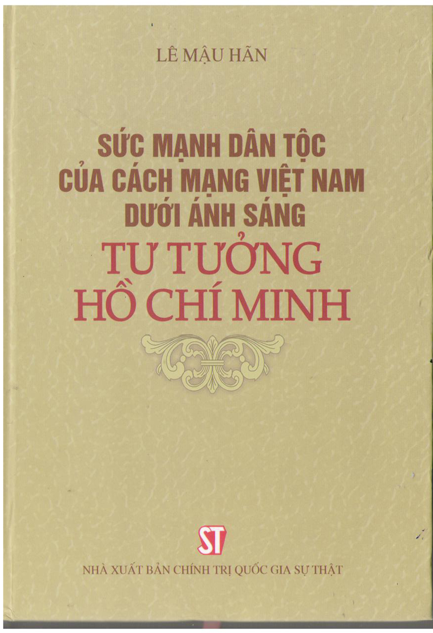 Sức mạnh dân tộc của cách mạng Việt Nam dưới ánh sáng tư tưởng Hồ Chí Minh