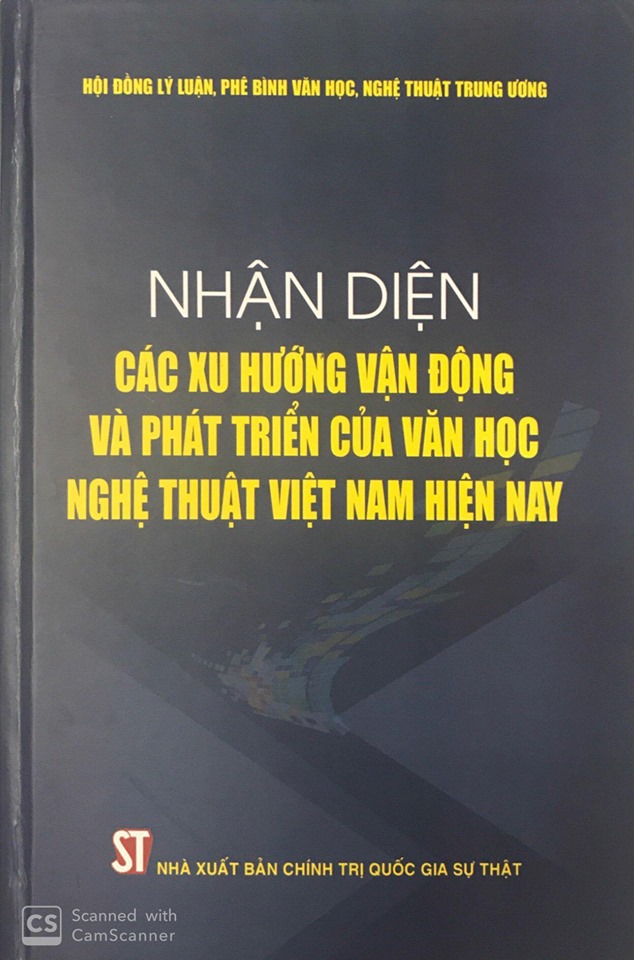 Nhận diện các xu hướng vận động và phát triển của văn học, nghệ thuật Việt Nam hiện nay