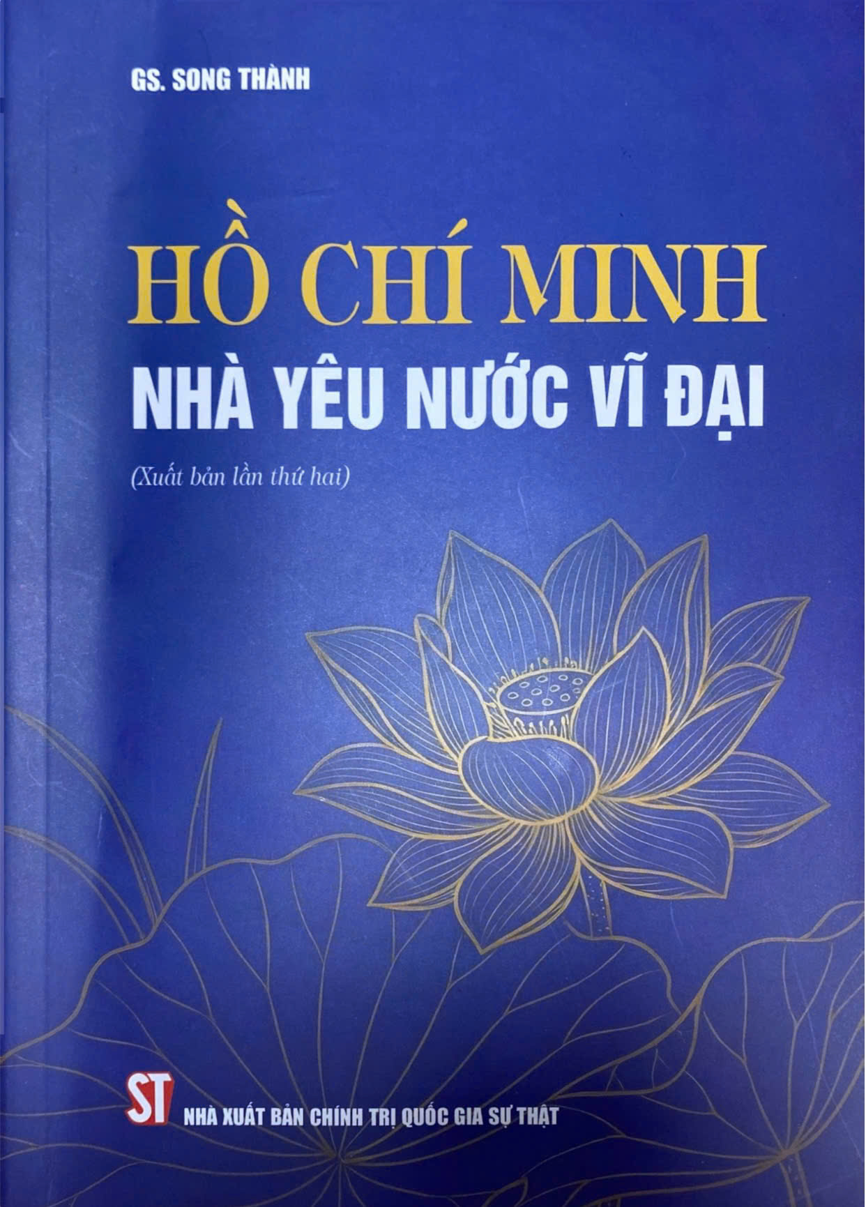 Hồ Chí Minh - Nhà yêu nước vĩ đại (Xuất bản lần thứ hai)