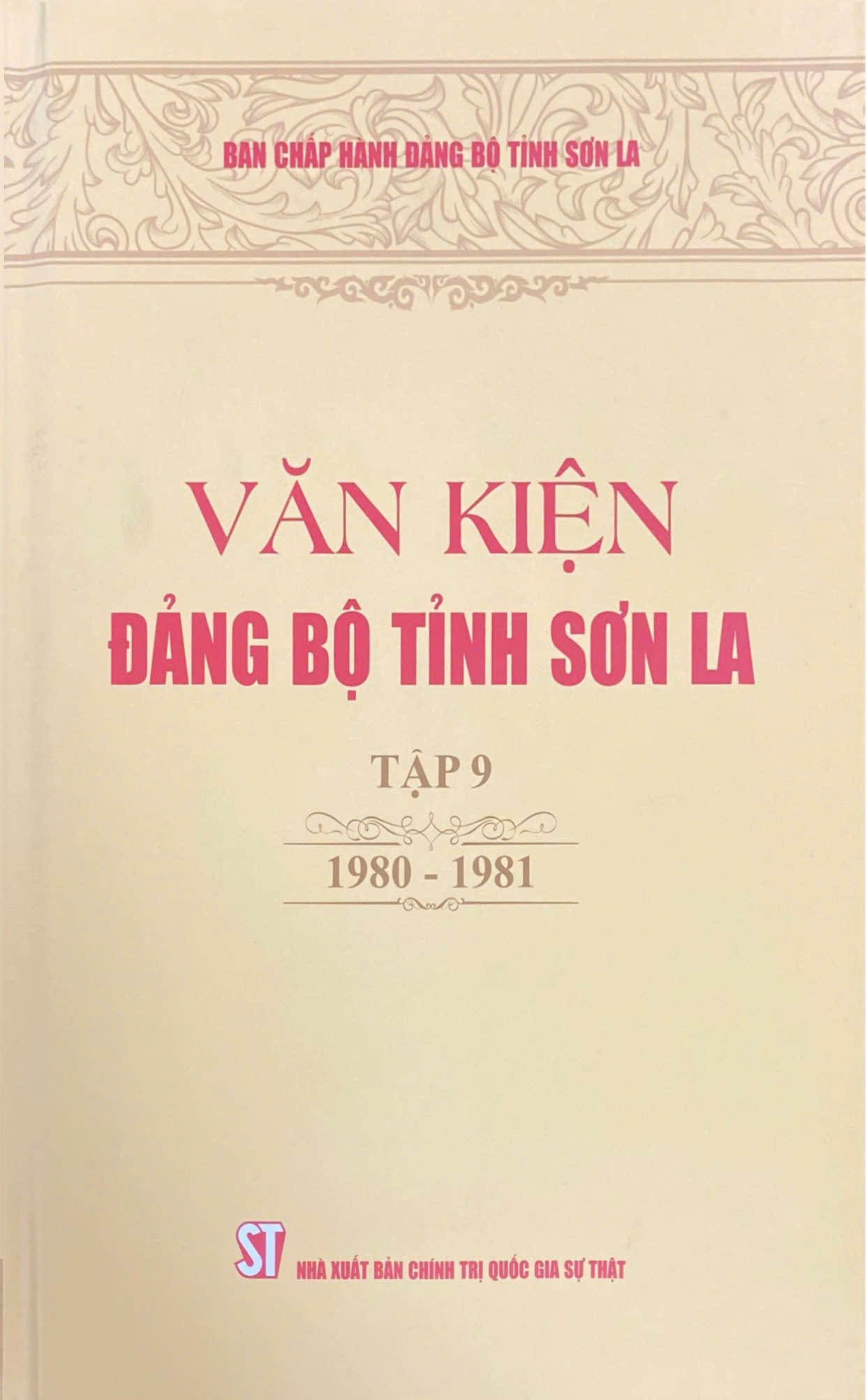 Văn kiện Đảng bộ tỉnh Sơn La, tập 9 (1980 - 1981)