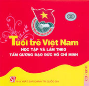 CD-ROM: Tuổi trẻ Việt Nam học tập và làm theo tấm gương đạo đức Hồ Chí Minh