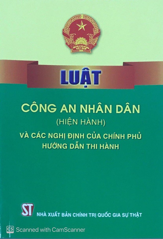 Luật Công an nhân dân (hiện hành) và các nghị định của Chính phủ hướng dẫn thi hành