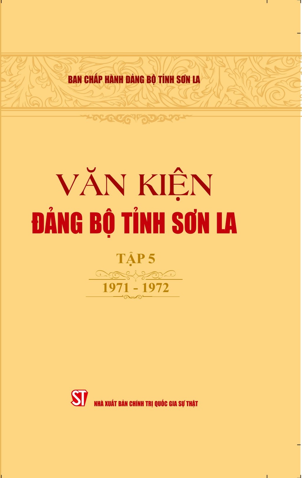 Văn kiện Đảng bộ tỉnh Sơn La - tập 5 (1971-1972)