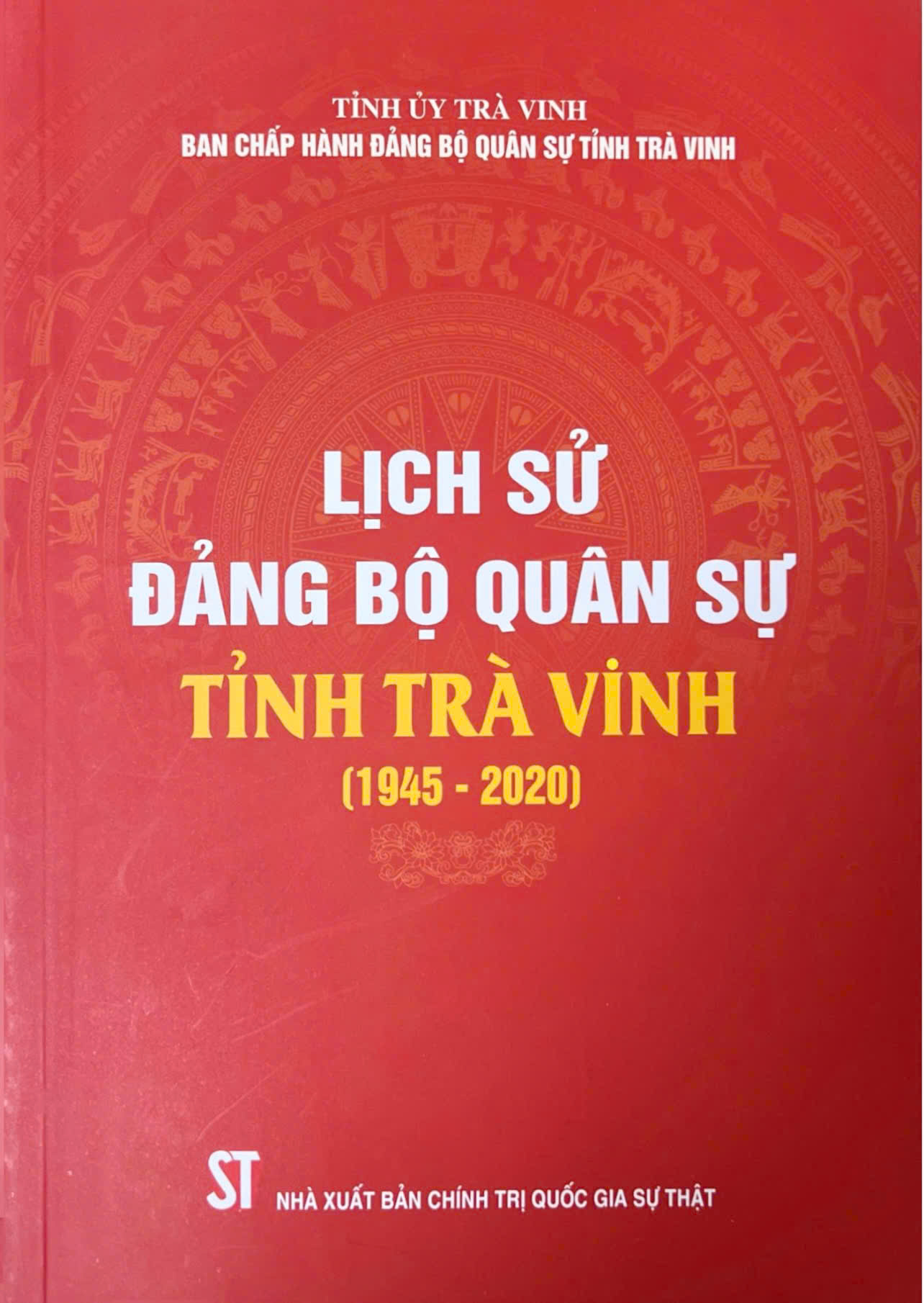 Lịch sử Đảng bộ Quân sự tỉnh Trà Vinh (1945 - 2020)