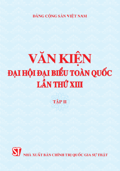 Văn kiện Đại hội đại biểu toàn quốc lần thứ XIII, tập 2