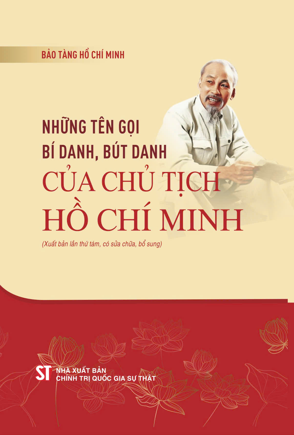 Những tên gọi, bí danh, bút danh của Chủ tịch Hồ Chí Minh (Xuất bản lần thứ tám, có sửa chữa, bổ sung)