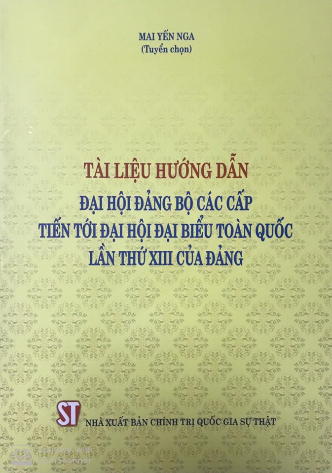 Tài liệu hướng dẫn đại hội đảng bộ các cấp tiến tới Đại hội đại biểu toàn quốc lần thứ XIII của Đảng