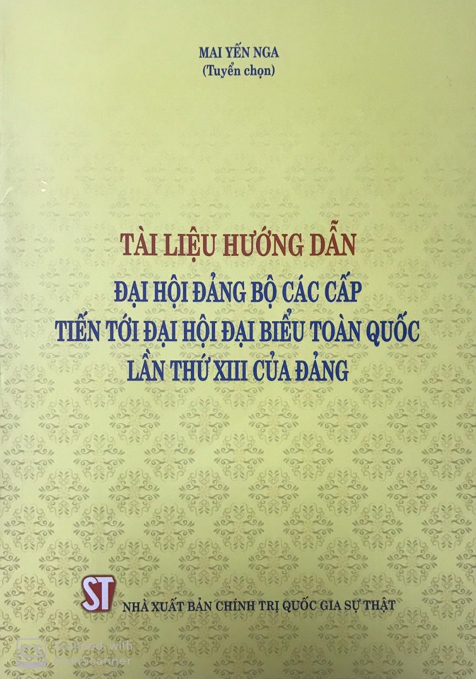 Tài liệu hướng dẫn đại hội đảng bộ các cấp tiến tới Đại hội đại biểu toàn quốc lần thứ XIII của Đảng