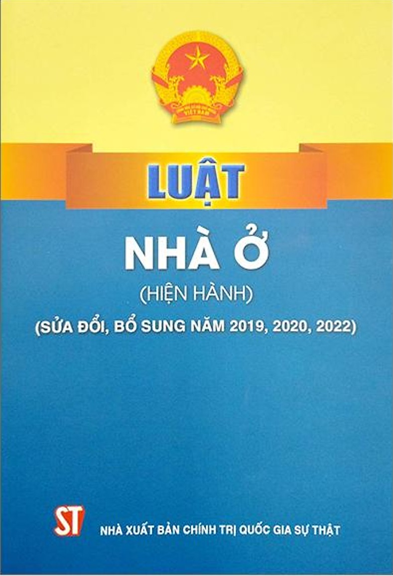 Luật Nhà ở (hiện hành) (sửa đổi, bổ sung năm 2019, 2020, 2022)