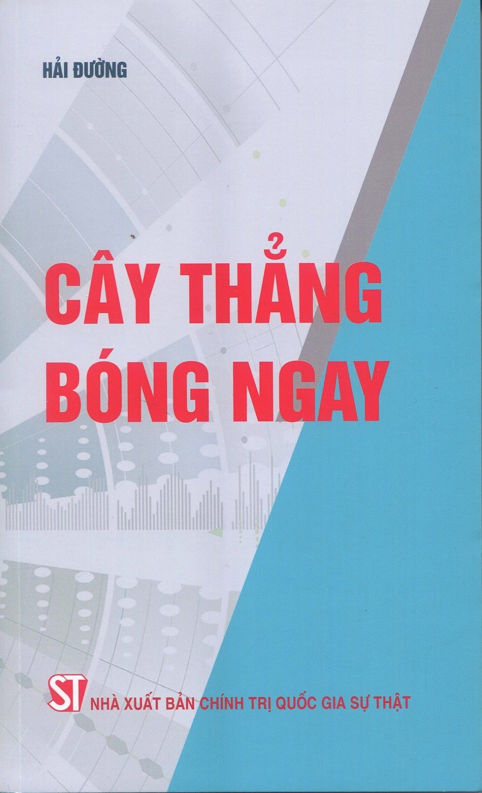 Cây thẳng bóng ngay