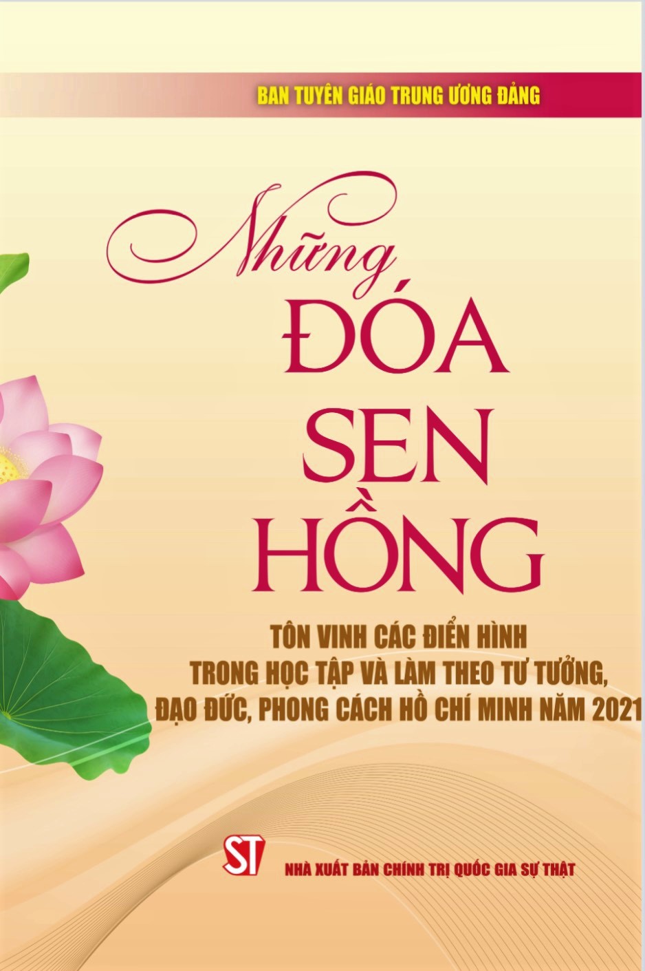 Những đóa sen hồng - Tôn vinh các điển hình trong học tập và làm theo tư tưởng, đạo đức, phong cách Hồ Chí Minh năm 2021