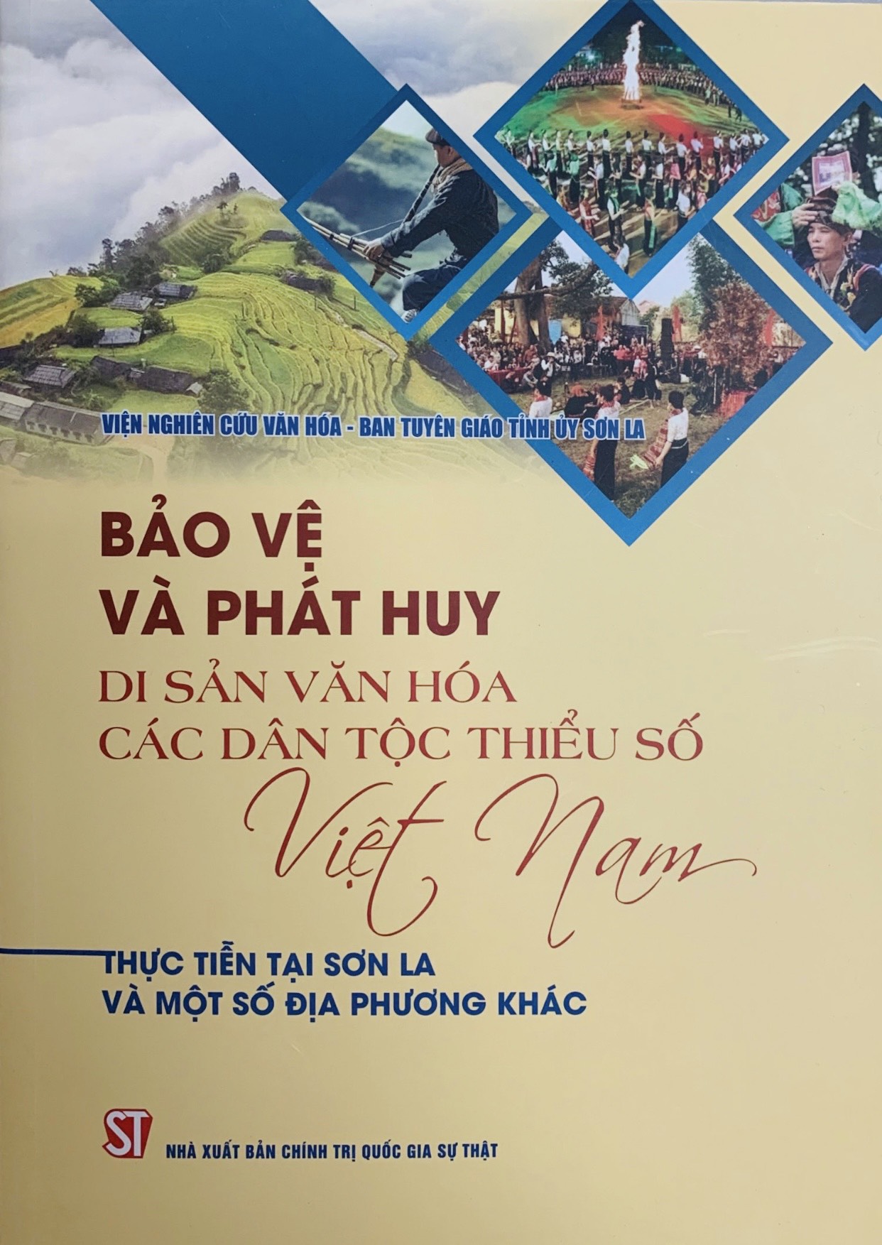 Bảo vệ và phát huy di sản văn hóa các dân tộc thiểu số Việt Nam: Thực tiễn tại Sơn La và một số địa phương khác