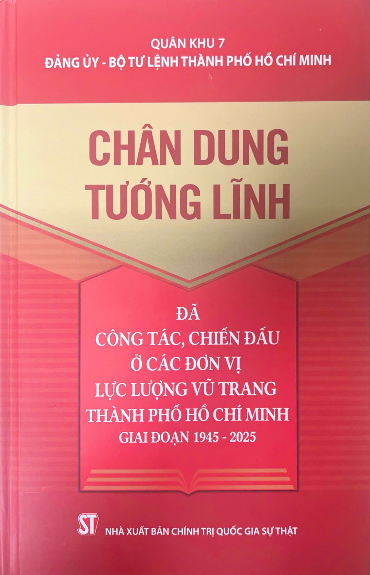 Chân dung tướng lĩnh đã công tác, chiến đấu ở các đơn vị lực lượng vũ trang Thành phố Hồ Chí Minh giai đoạn 1945 - 2025