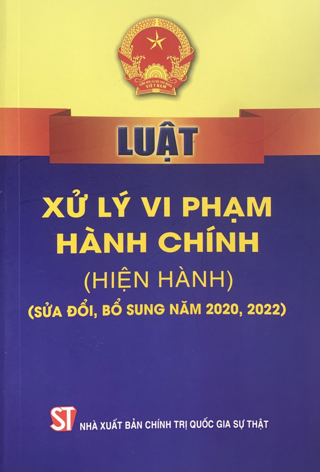 Luật Xử lý vi phạm hành chính (hiện hành) (sửa đổi, bổ sung năm 2020, 2022)