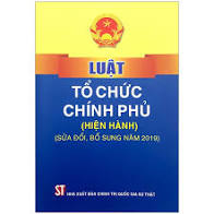 Luật Tổ chức Chính phủ (hiện hành) (sửa đổi, bổ sung năm 2019)