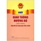 Luật Giao thông đường bộ (hiện hành) (sửa đổi, bổ sung năm 2018, 2019)