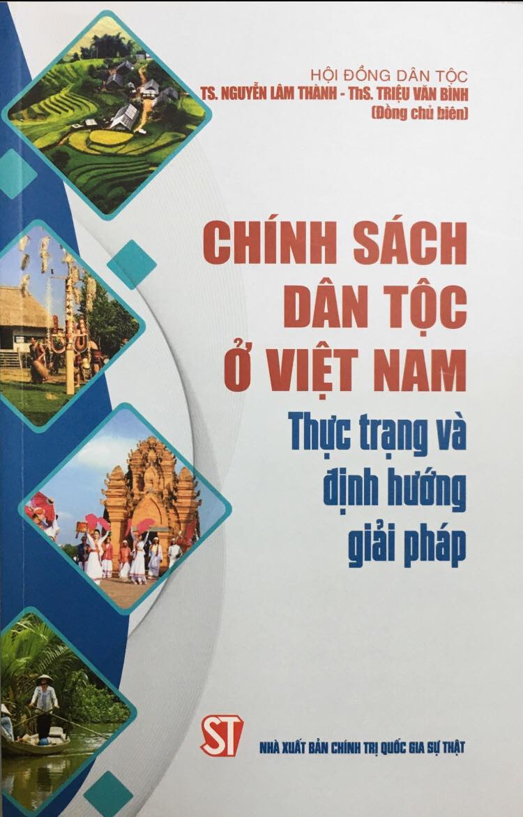 Chính sách dân tộc ở Việt Nam - Thực trạng và định hướng giải pháp