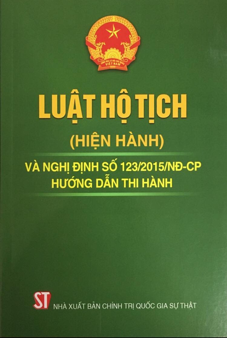 Luật Hộ tịch (hiện hành) và Nghị định số 123/2015/NĐ-CP hướng dẫn thi hành