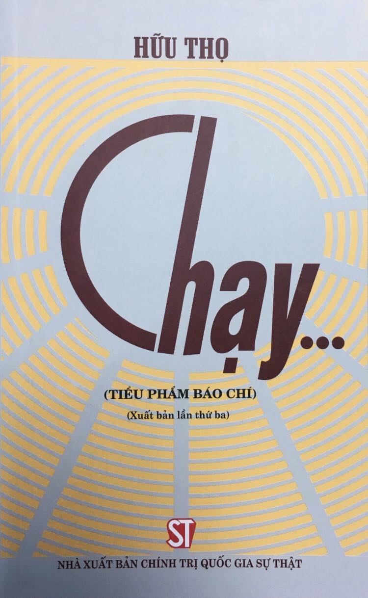 Chạy (Tiểu phẩm báo chí) (Xuất bản lần thứ ba)