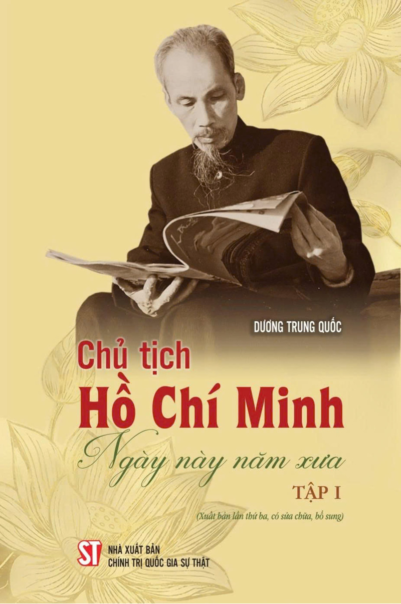 Chủ tịch Hồ Chí Minh - Ngày này năm xưa - Tập I (Xuất bản lần thứ ba, có sửa chữa, bổ sung)