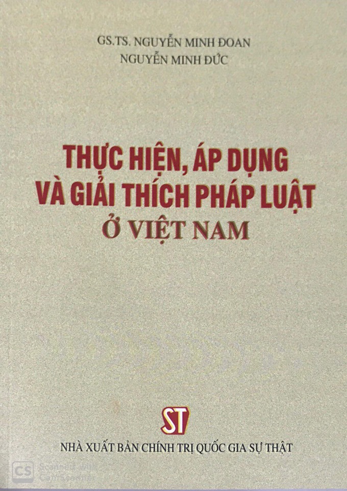 Thực hiện, áp dụng và giải thích pháp luật ở Việt Nam