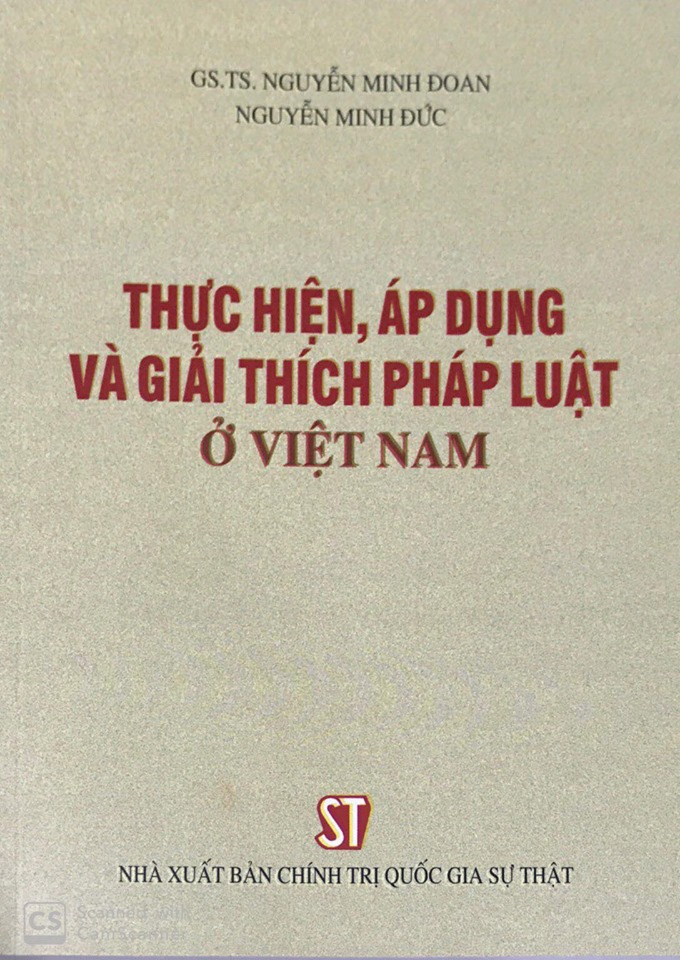 Thực hiện, áp dụng và giải thích pháp luật ở Việt Nam