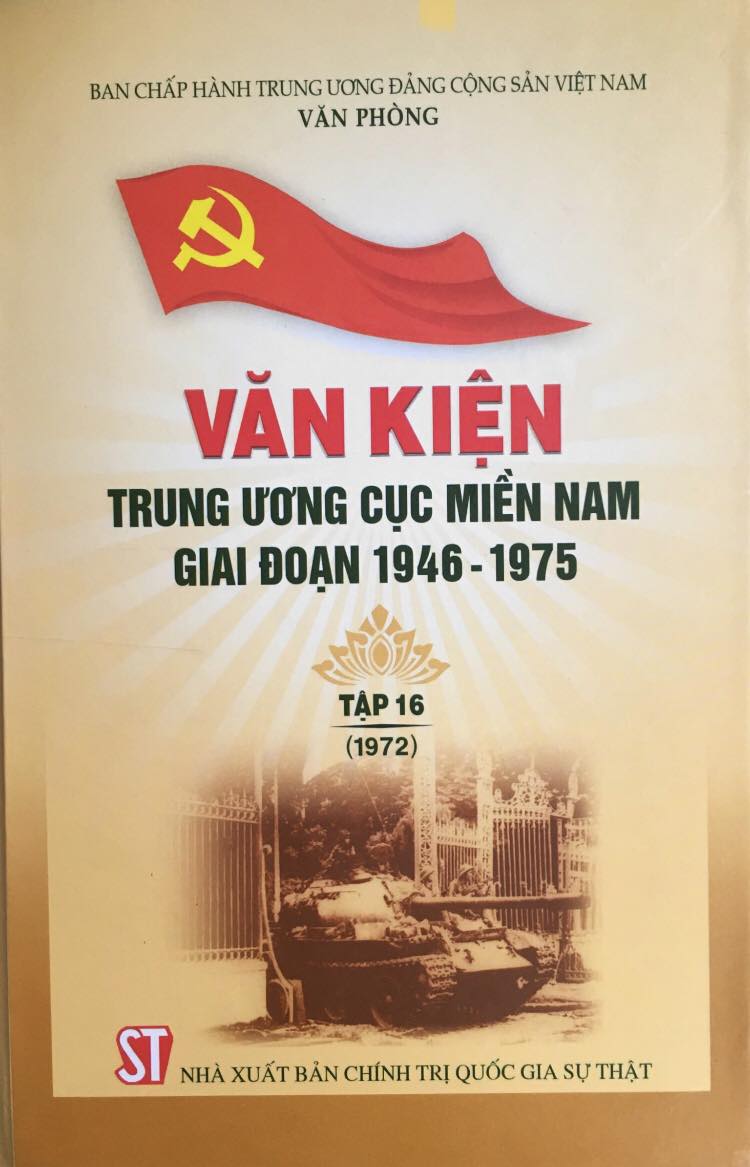 Văn kiện Trung ương Cục miền Nam giai đoạn 1946 - 1975, Tập 16 (1972)