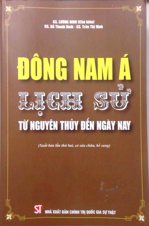 Đông Nam Á: Lịch sử từ nguyên thủy đến ngày nay      