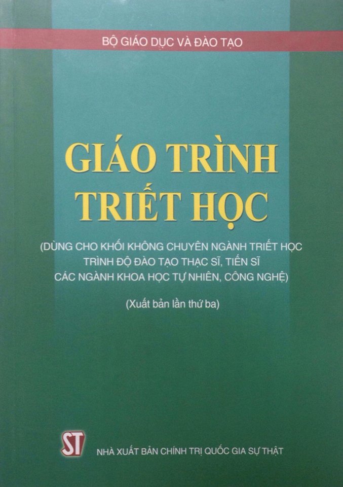 Giáo trình Triết học (Dùng cho khối không chuyên ngành triết học trình độ đào tạo thạc sĩ, tiến sĩ các ngành khoa học tự nhiên, công nghệ)