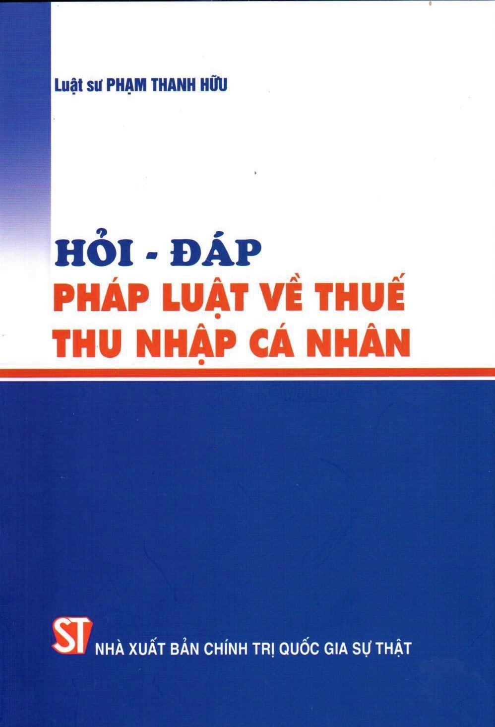 Hỏi - đáp pháp luật về thuế thu nhập cá nhân