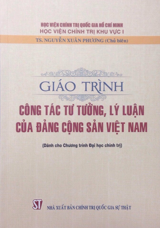 Giáo trình Công tác tư tưởng, lý luận của Đảng Cộng sản Việt Nam (Dành cho Chương trình Đại học Chính trị)