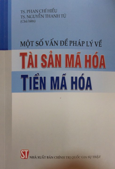 Một số vấn đề pháp lý về tài sản mã hóa, tiền mã hóa