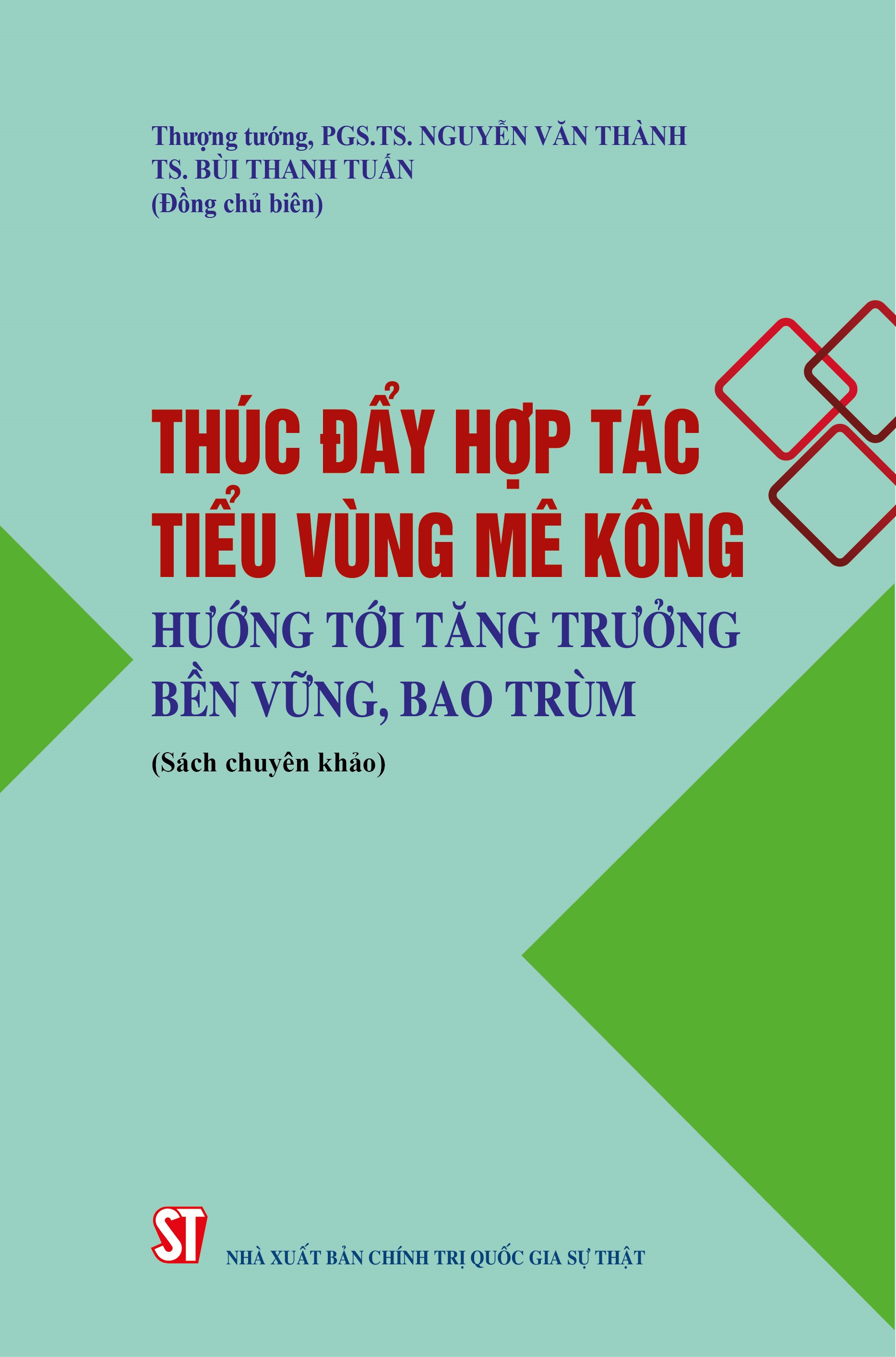 Thúc đẩy hợp tác Tiểu vùng Mê Kông hướng tới tăng trưởng bền vững, bao trùm