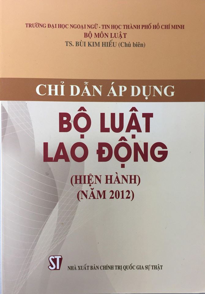 Chỉ dẫn áp dụng Bộ luật lao động hiện hành (năm 2012)