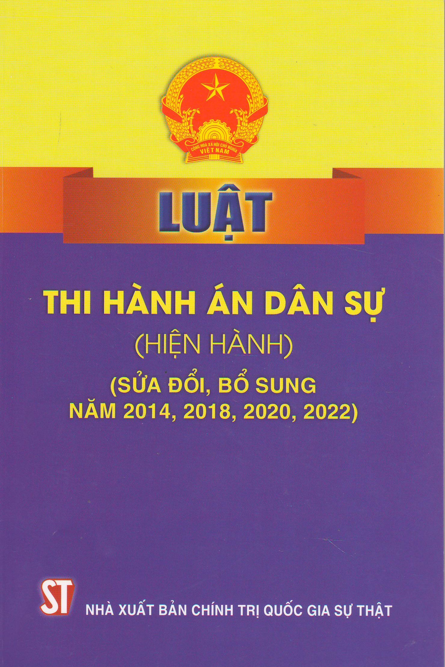 Luật Thi hành án dân sự (hiện hành) (sửa đổi, bổ sung năm 2014, 2018, 2020,  2022)