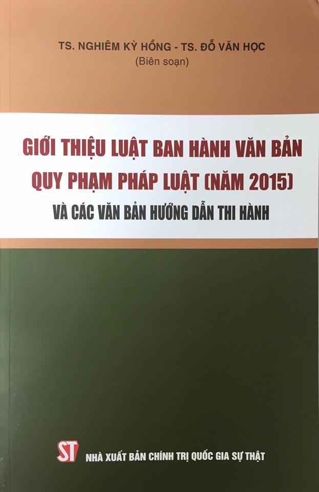 Giới thiệu Luật ban hành văn bản quy phạm pháp luật (năm 2015) và các văn bản hướng dẫn thi hành