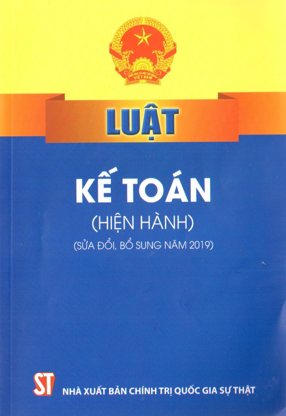 Luật Kế toán (hiện hành) (sửa đổi, bổ sung năm 2019)