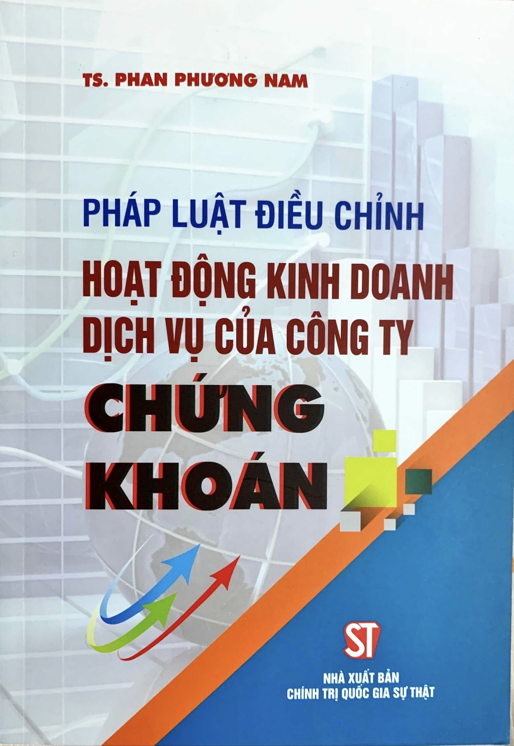 Pháp luật điều chỉnh hoạt động kinh doanh dịch vụ của công ty chứng khoán