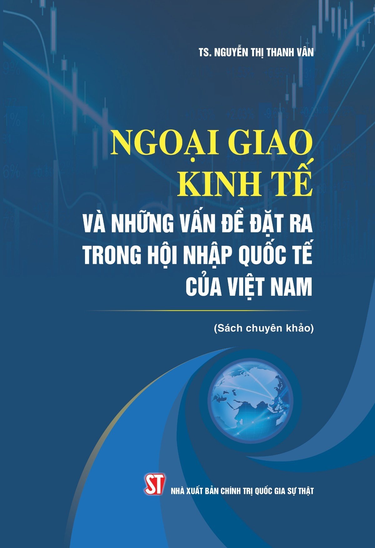 Ngoại giao kinh tế và những vấn đề đặt ra trong hội nhập quốc tế của Việt Nam