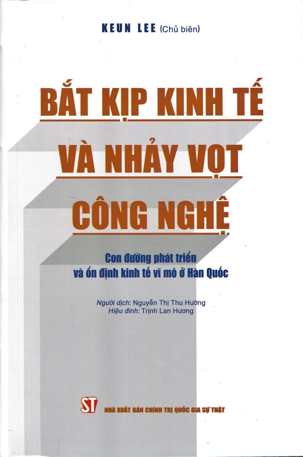 Bắt kịp kinh tế và nhảy vọt công nghệ: Con đường phát triển và ổn định kinh tế vĩ mô ở Hàn Quốc