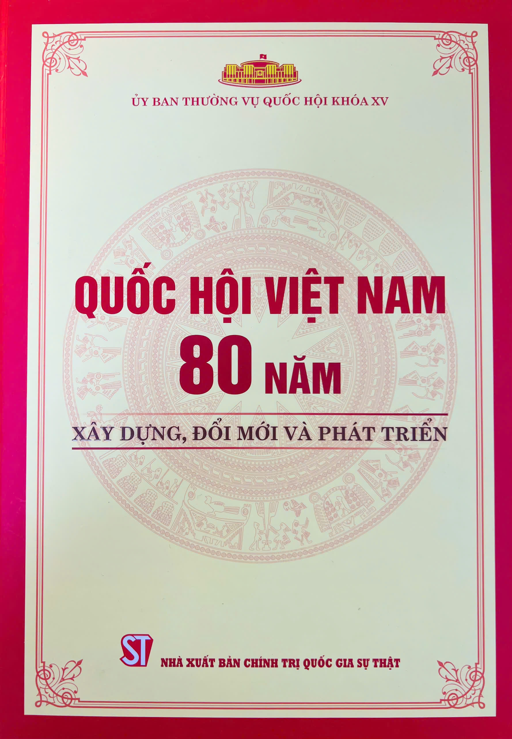 Quốc hội Việt Nam: 80 năm xây dựng, đổi mới và phát triển