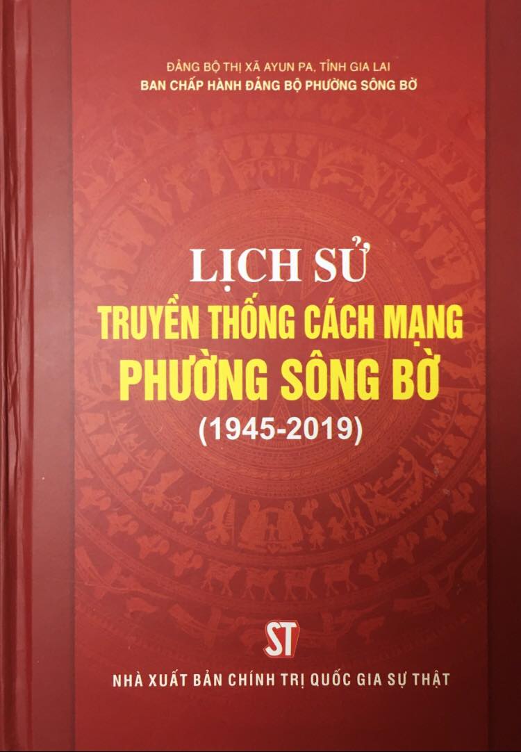 Lịch sử truyền thống cách mạng phường Sông Bờ (1945 – 2019)