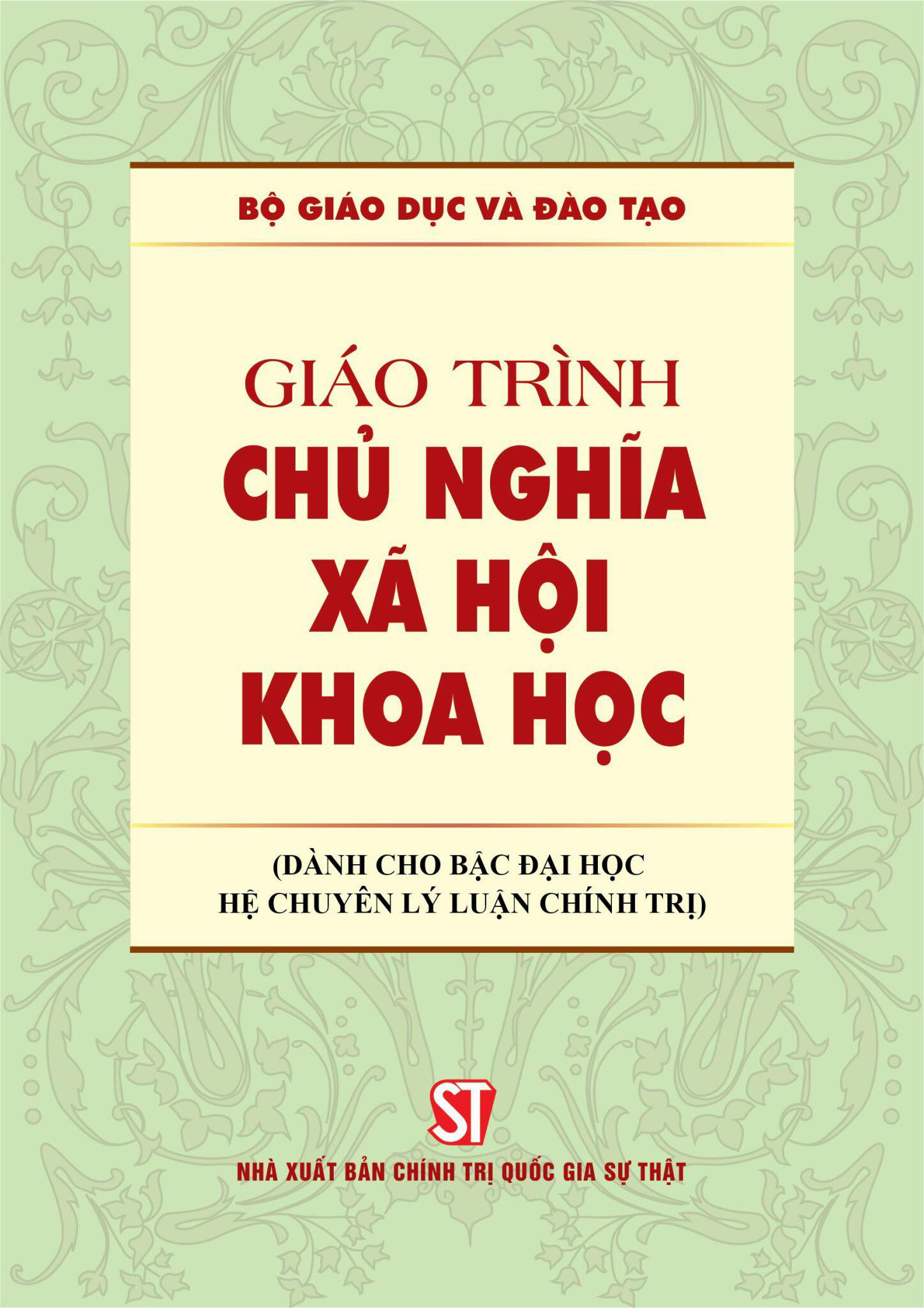 Giáo trình Chủ nghĩa xã hội khoa học (Dành cho bậc đại học hệ chuyên lý luận chính trị)          